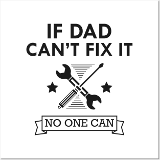 Mechanic - If dad can't fix it no one can Posters and Art